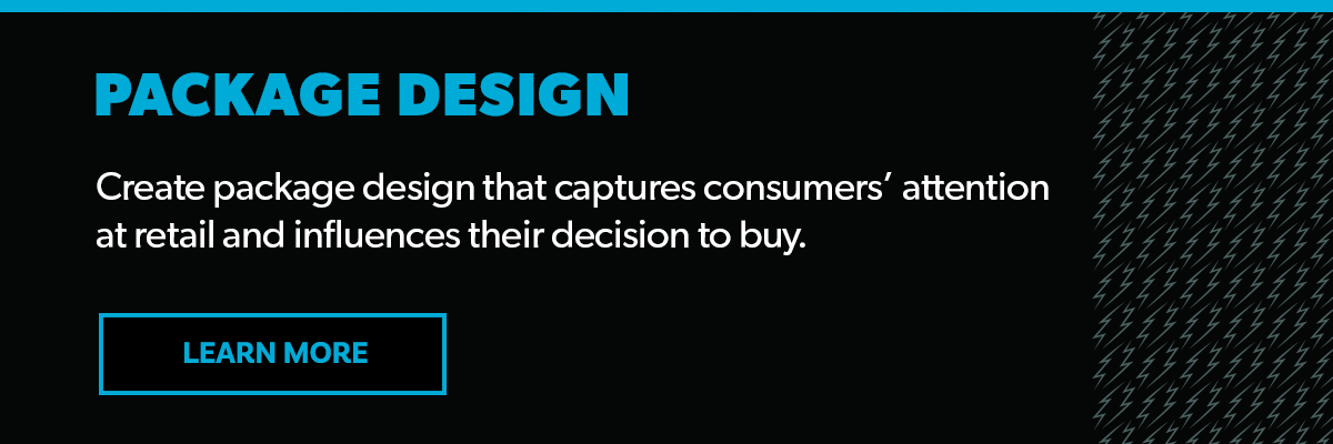 Create toy package design that captures consumers’ attention at retail and influences their decision to buy.